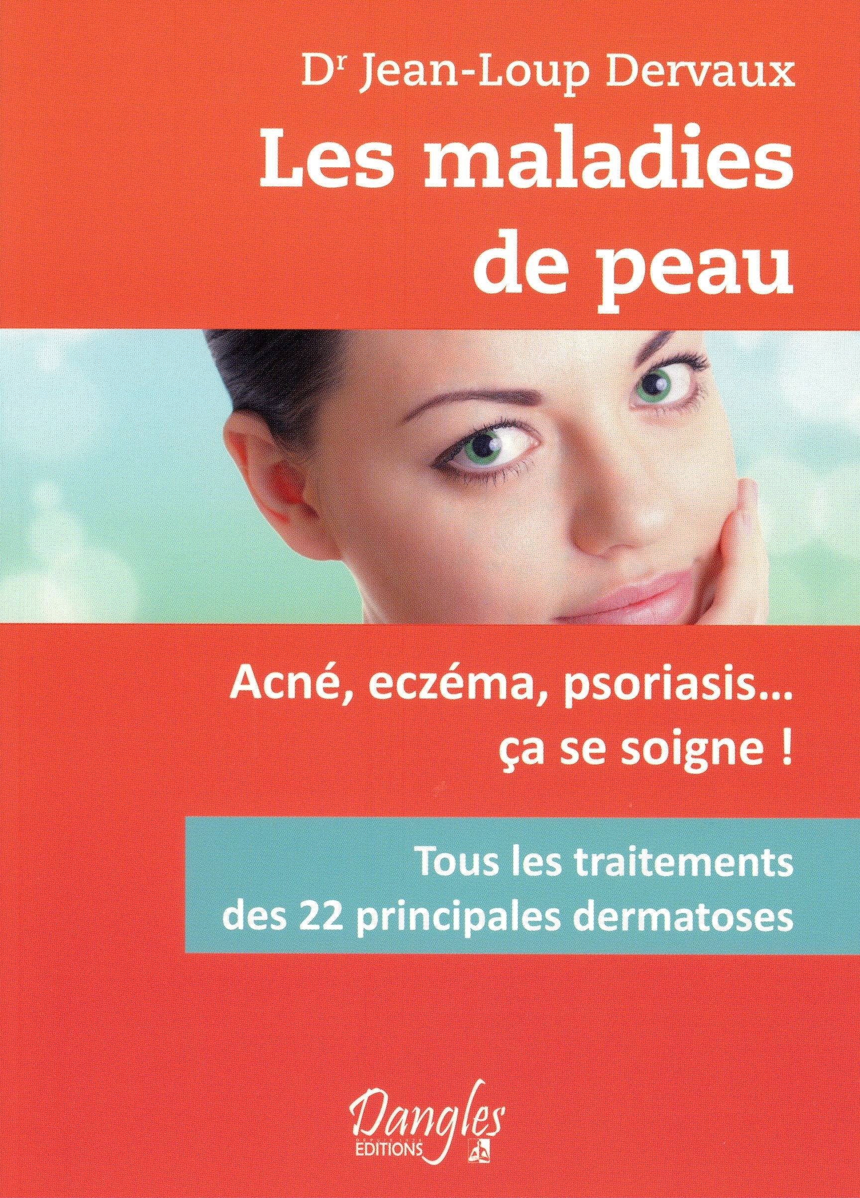 Les maladies de la peau: Acné, eczéma, psoriasis... ça se soigne ! Health, Nutrition & Fitness