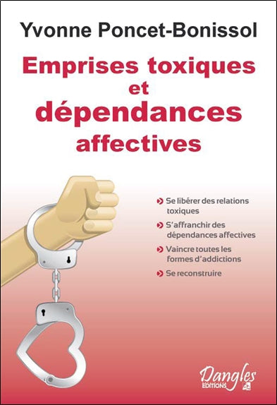 Emprises toxiques et dépendances affectives book