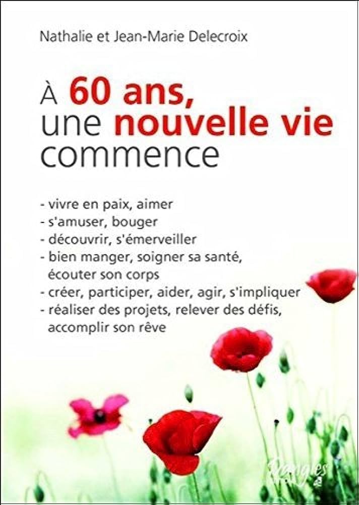À 60 ans, une nouvelle vie commence book