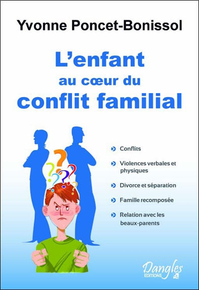 L'enfant au coeur du conflit familial Books