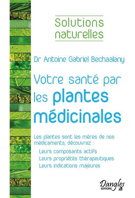 Votre santé par les plantes médicinales book