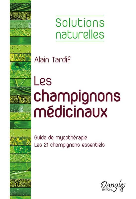 Les champignons médicinaux - Solutions naturelles book