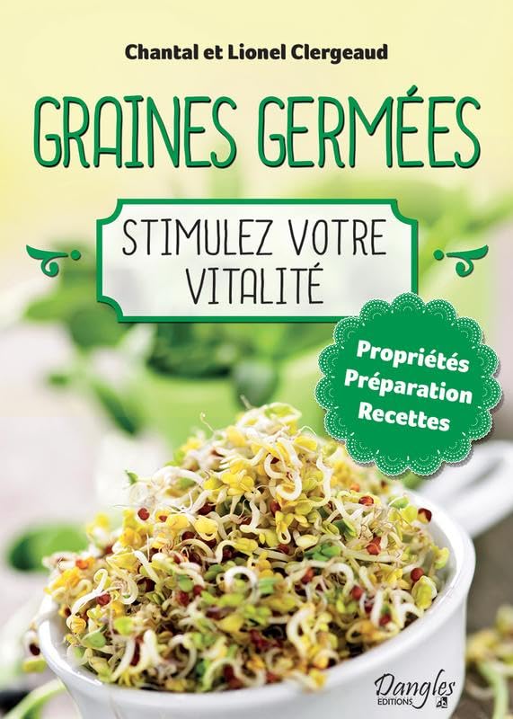 Graines germées - Stimulez votre vitalité book