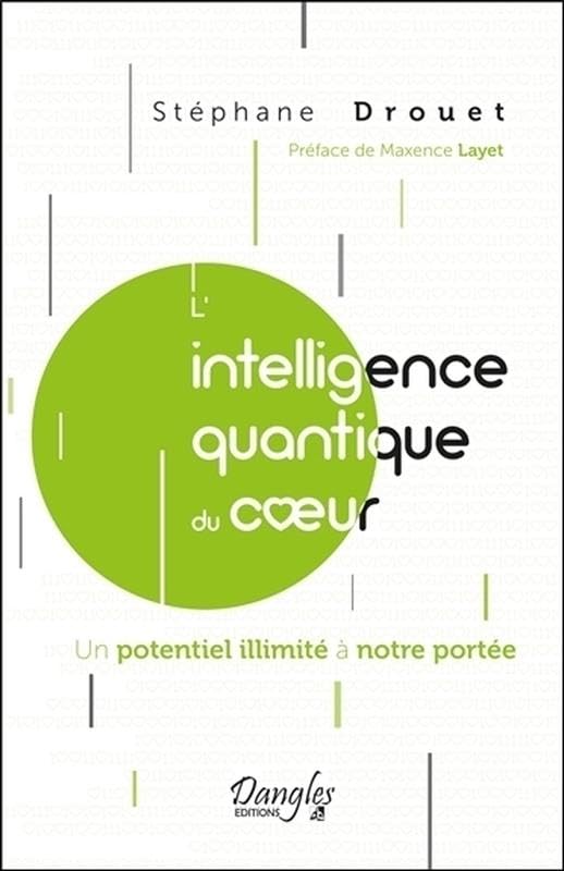 L'intelligence quantique du coeur - Un potentiel illimité à notre portée book