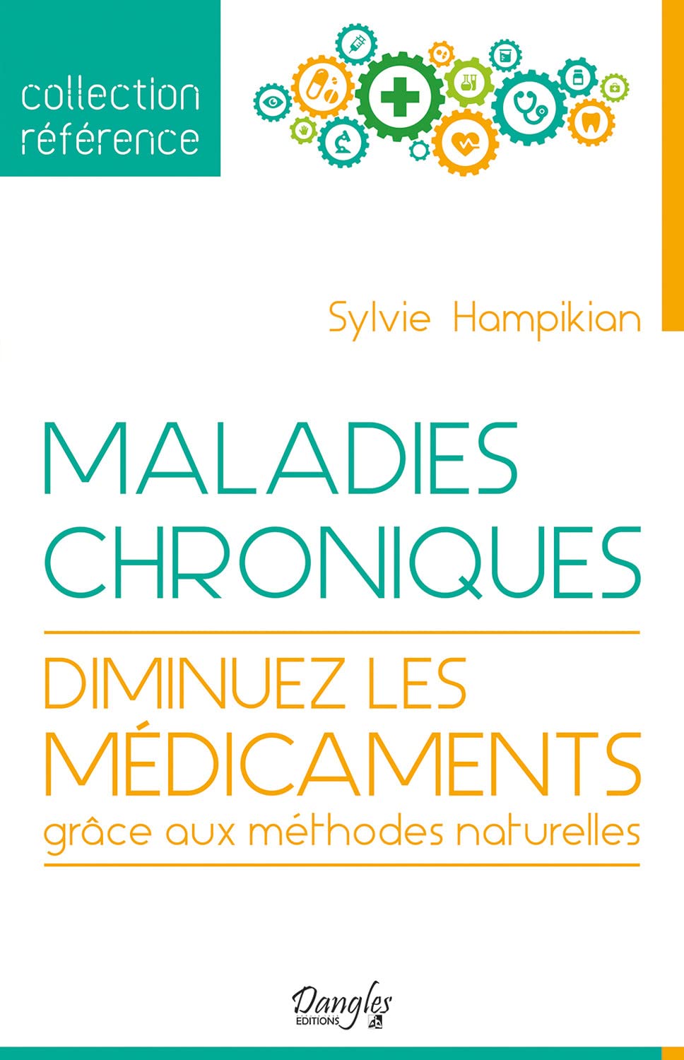 Maladies chroniques - Diminuez les médicaments grâce aux méthodes naturelles book