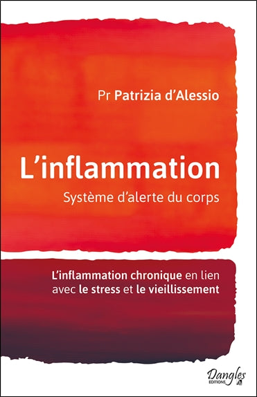 L'inflammation : système d'alerte du corps : l'inflammation chronique en lien avec le stress et le vieillissement Books