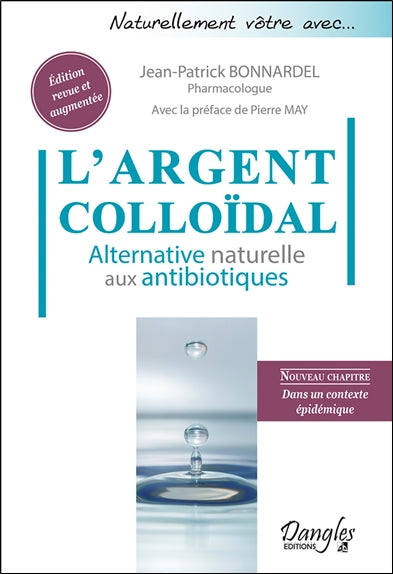 L'argent colloïdal : alternative naturelle aux antibiotiques book