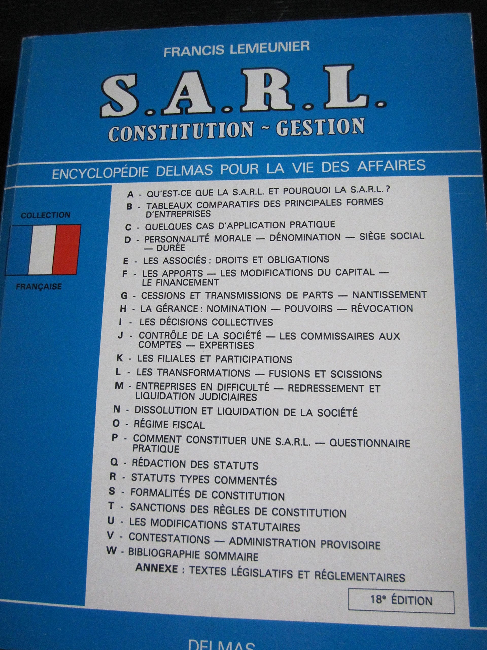Comment constituer et gérer une S.A.R.L.: Société à responsabilité limitée: book