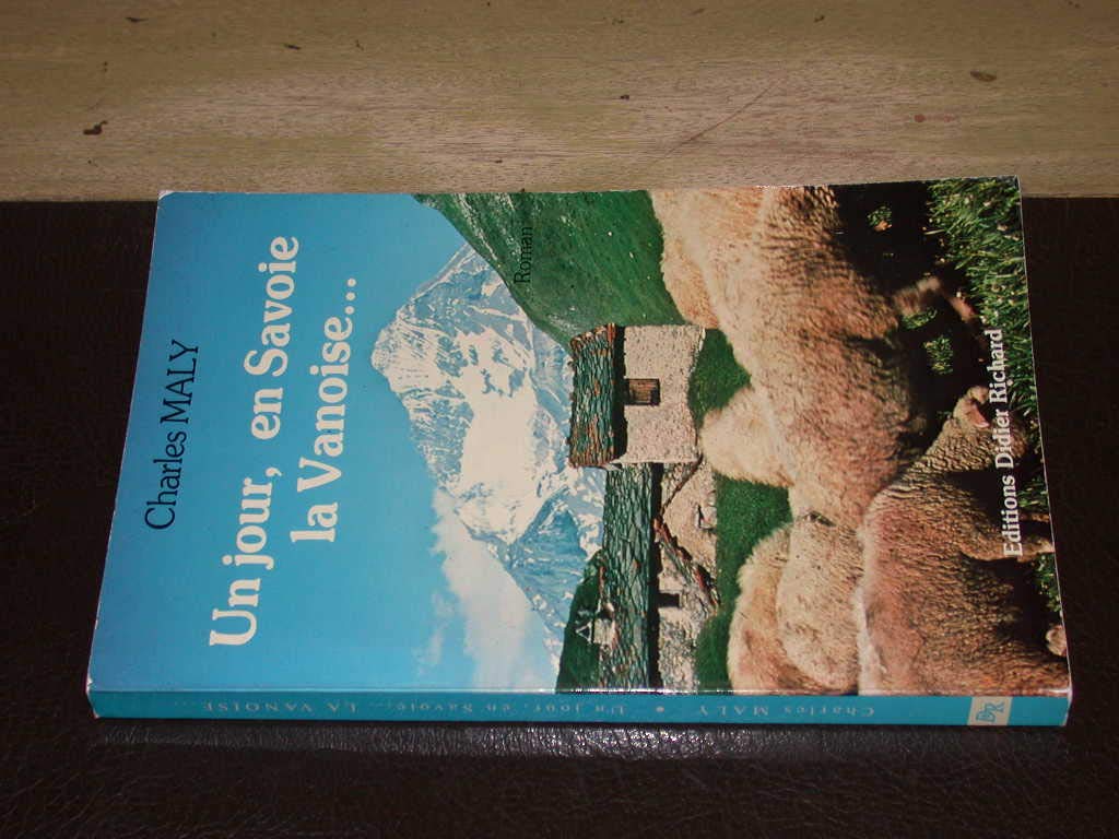 Un jour, en Savoie la Vanoise Books