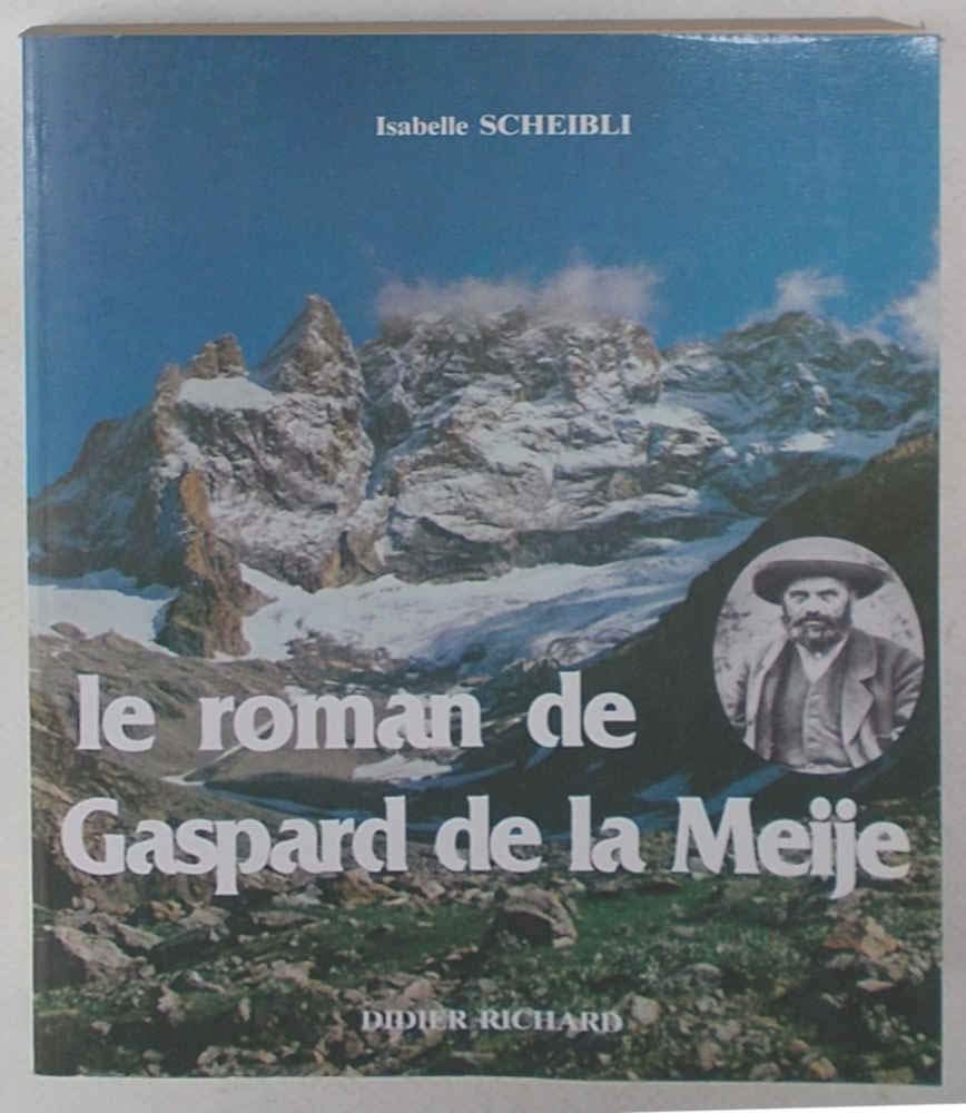 Le Roman de Gaspard de la Meije book