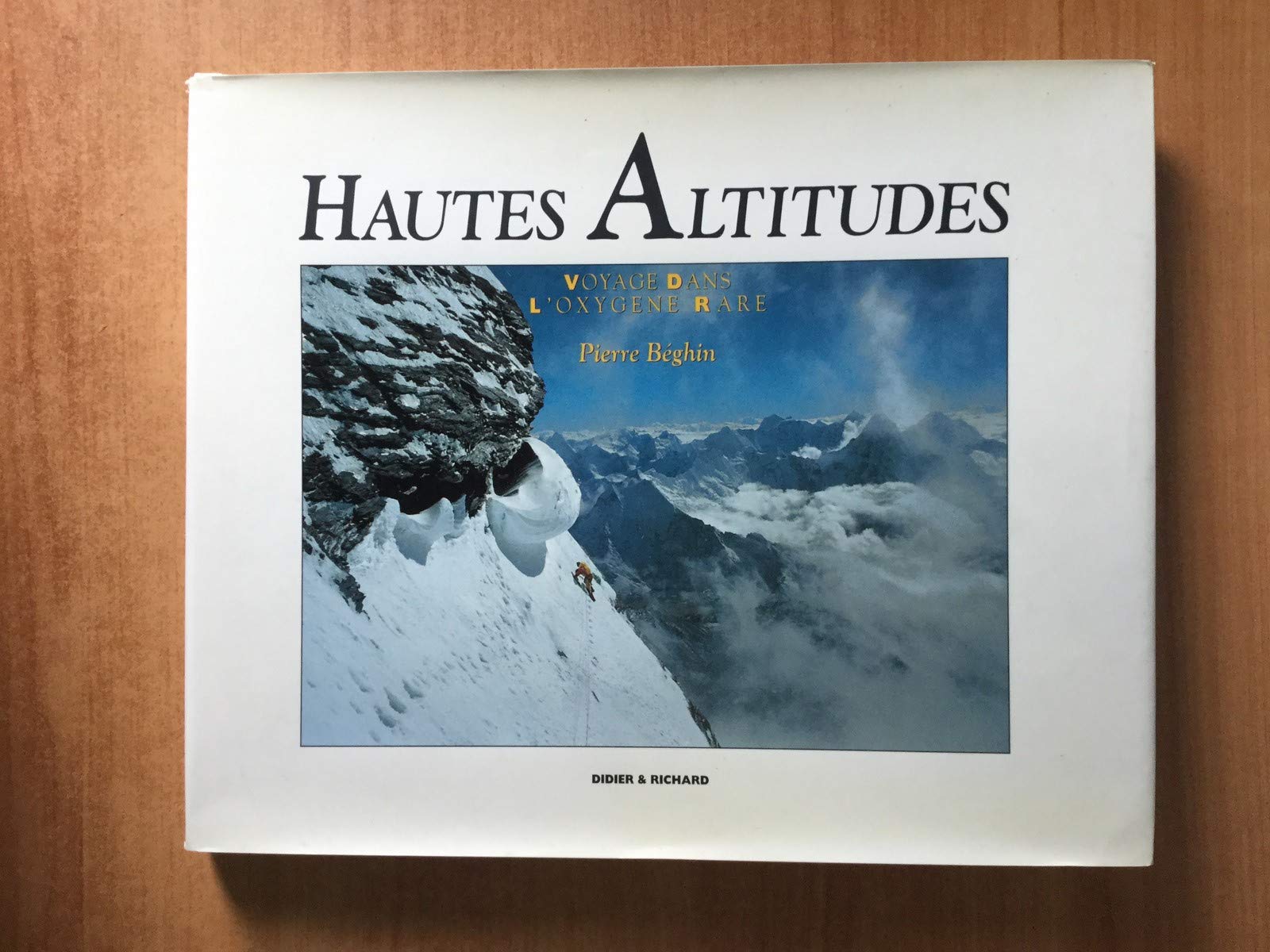 Hautes altitudes : voyage dans l'oxygène rare Books