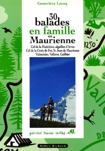 30 balades en famille dans la vallée de la Maurienne book