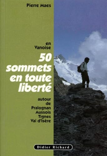 50 sommets en toute liberté en Vanoise Books