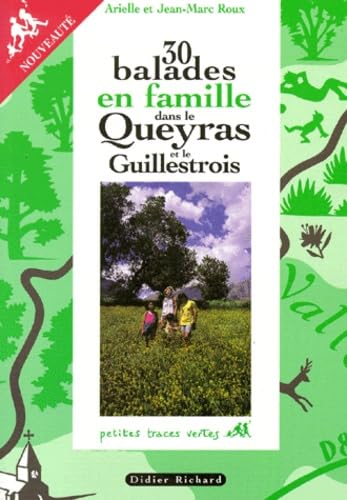 30 balades en famille dans le Queyras et le Guillestrois book
