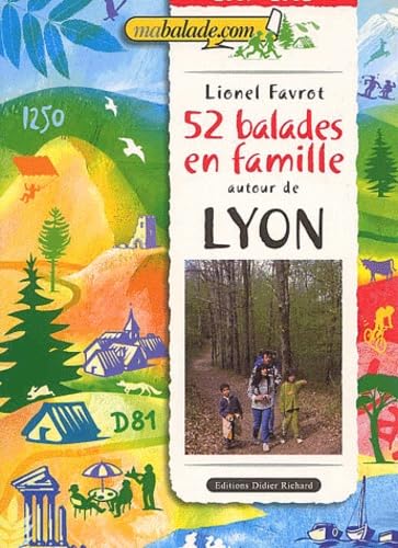 52 balades en famille autour de Lyon book
