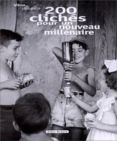200 clichés pour un nouveau millénaire book
