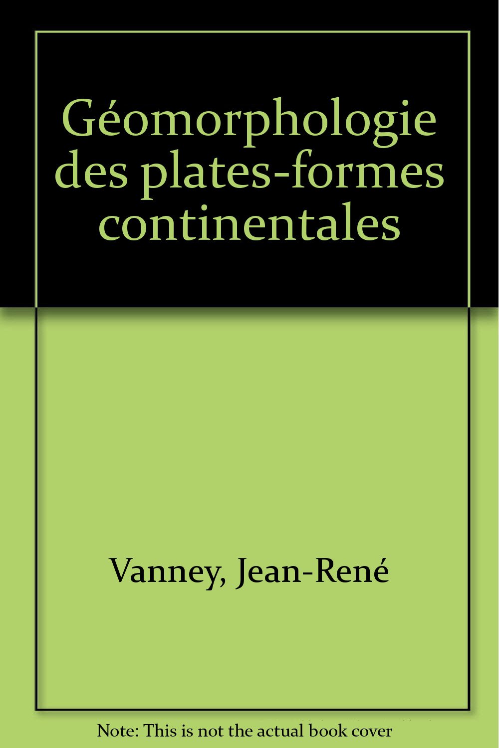 Géomorphologie des plates-formes continentales book