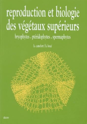 Reproduction et biologie des végétaux supérieurs Books