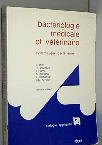 Bactériologie médicale et vétérinaire : systématique bactérienne book