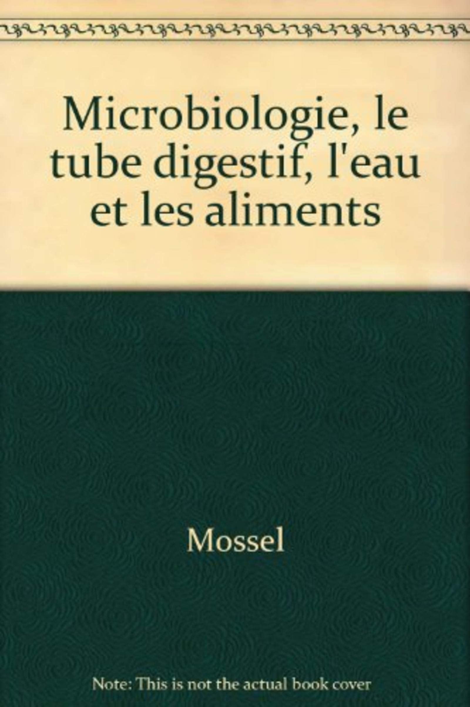 Microbiologie : le tube digestif, l'eau et les aliments book