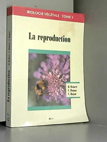 Biologie végétale, la reproduction, tome 3 book