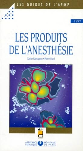 Les produits de l'anesthésie book