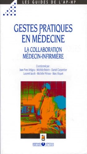 Gestes pratiques en médecine: La collaboration médecin-infirmière book