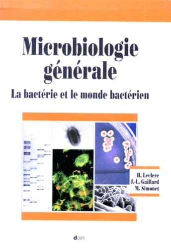 Microbiologie Generale. La Bacterie Et Le Monde Bacterien Books