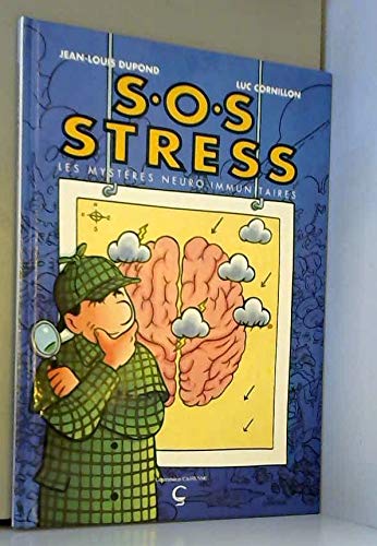 SOS stress: Les mystères neuro-immunitaires book