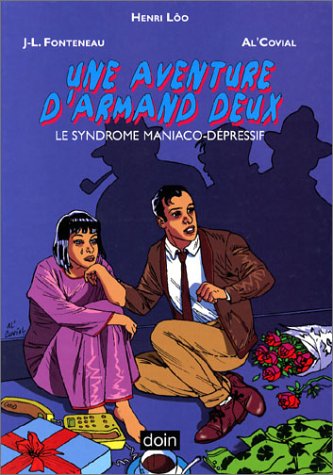 Une Aventure D'armand Deux : Le Syndrome maniaco-dépressif book