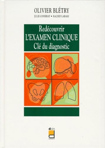 Redecouvrir L'Examen Clinique. Cle Du Diagnostic book