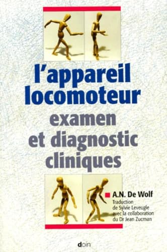 L'Appareil Locomoteur. Examen Et Diagnostic Cliniques book