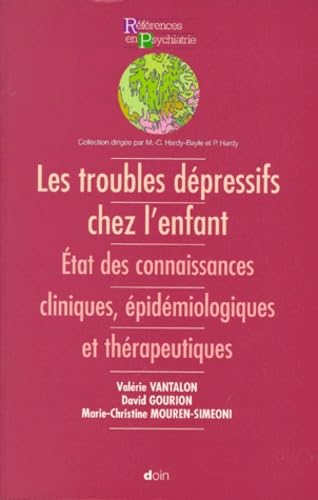 Troubles dépressifs chez l'enfant et l'adolescent Books