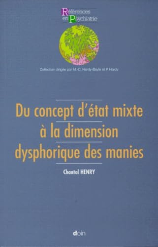 Du concept d'état mixte à la dimension dysphorique des manies Books