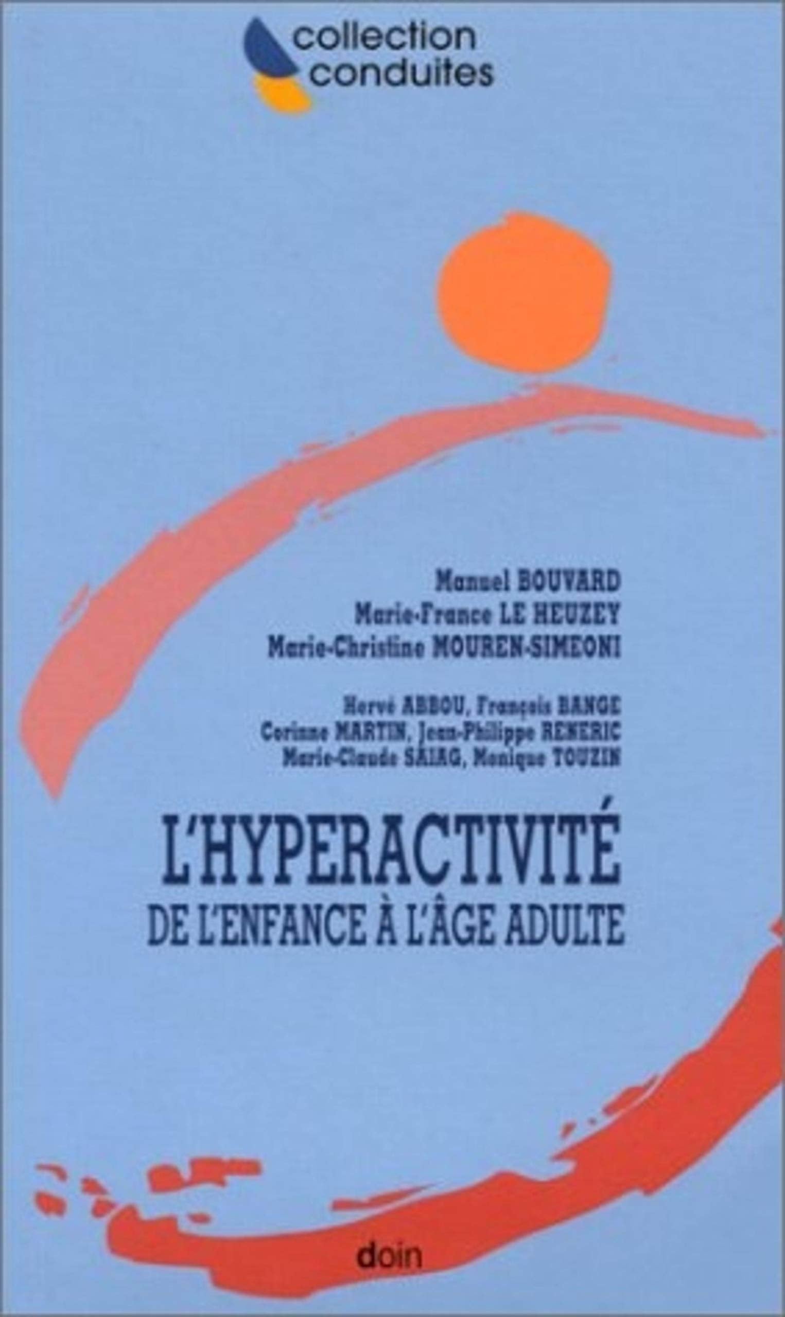 L'Hyperactivité de l'enfance à l'âge adulte book