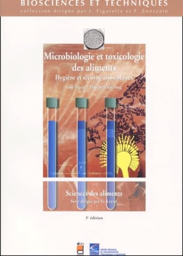 Microbiologie et toxicologie des aliments : Hygiène et securité alimentaires: Hygiène et sécurité alimentaires Books