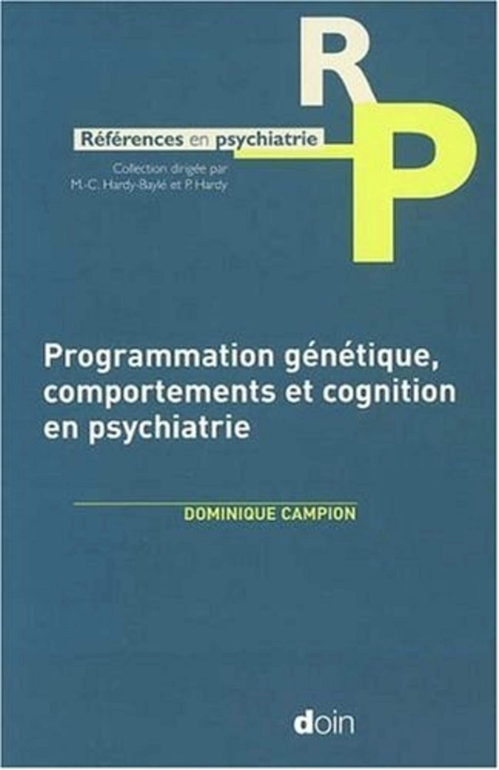 Programmation génétique, comportements et cognition en psychiatrie book