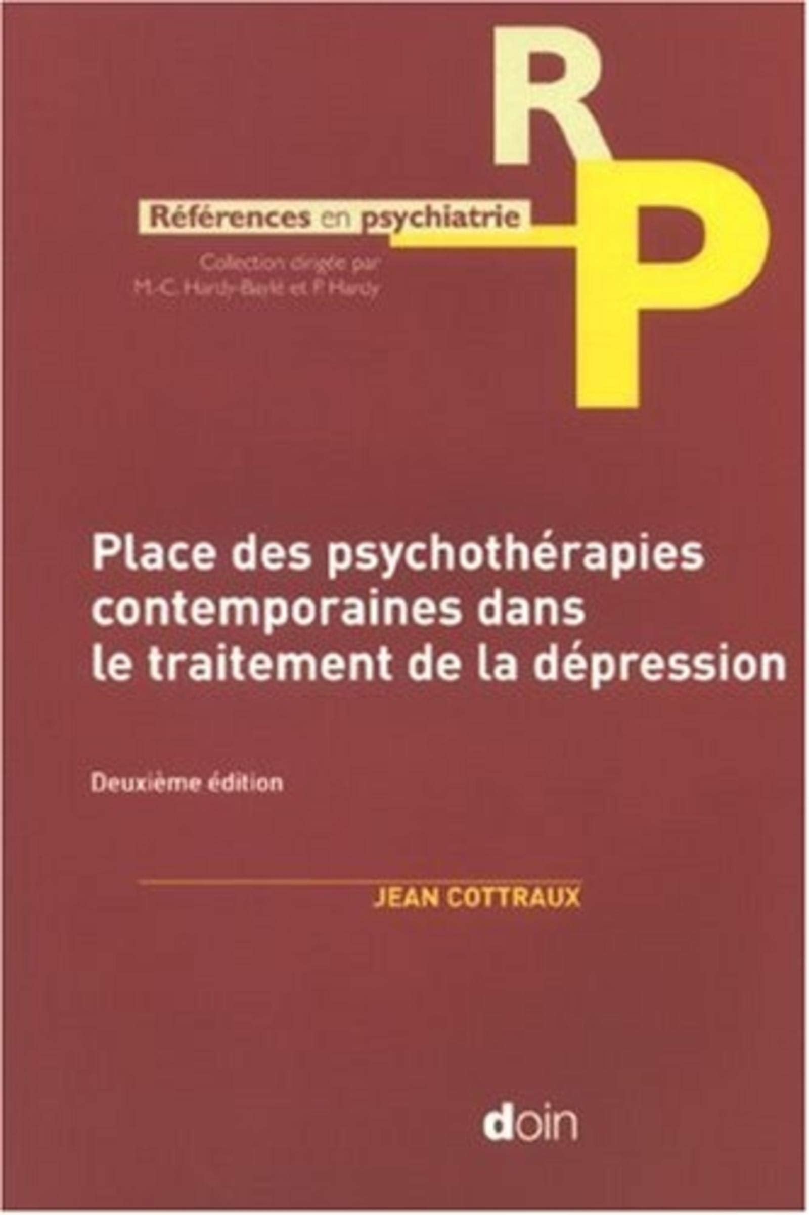 Place des psychothérapies contemporaines dans le traitement de la dépression: Deuxième édition. book