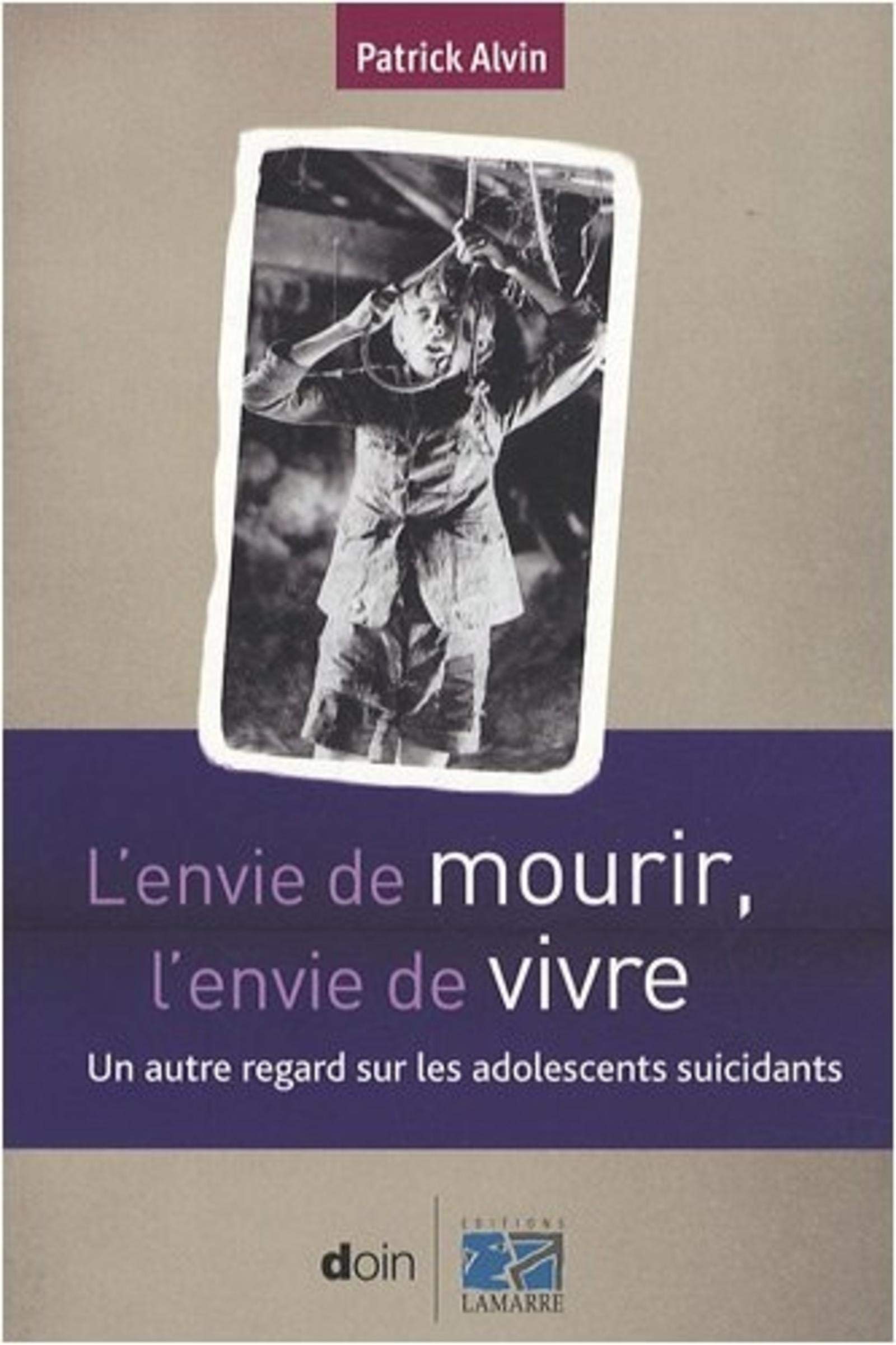 L'ENVIE DE MOURIR - L'ENVIE DE VIVRE book