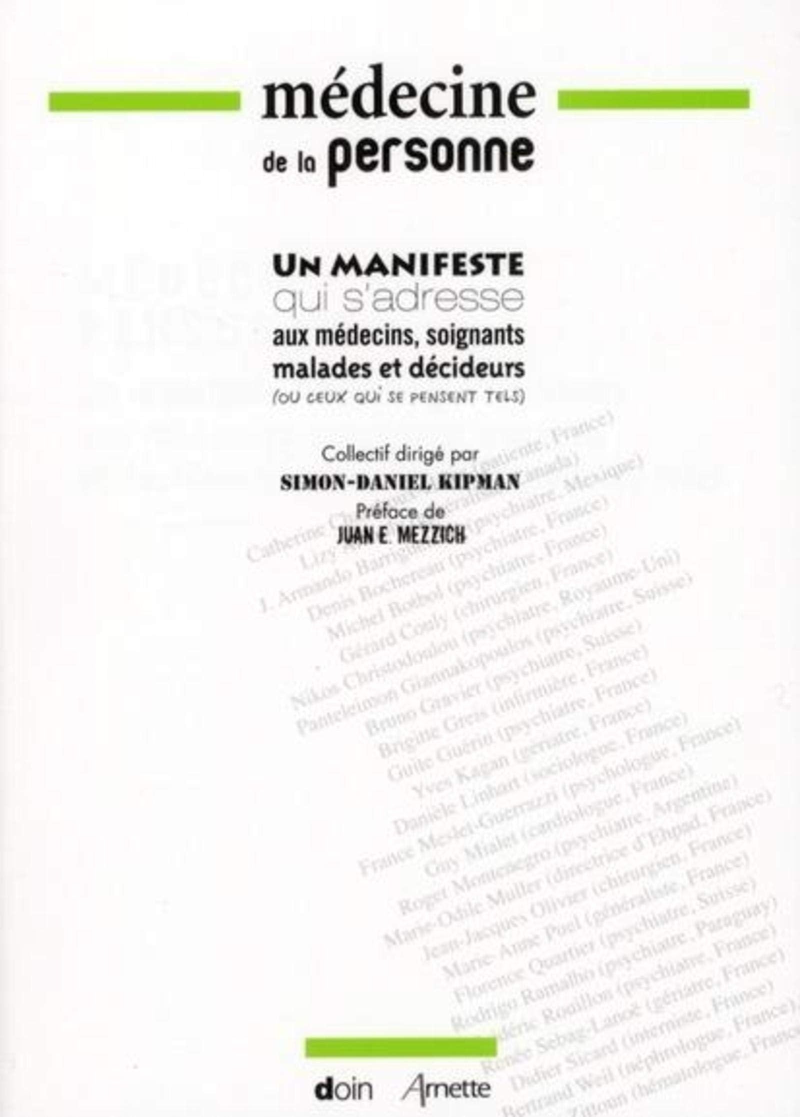 Médecine de la personne: Un manifeste qui s'adresse aux médecins, soignants, malades et décideurs (ou ceux qui se pensent tels) book