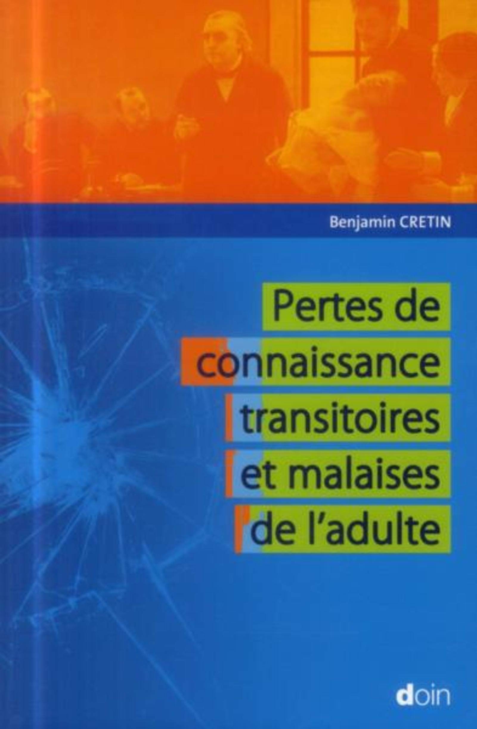 Pertes de connaissance transitoires et malaises de l'adulte book