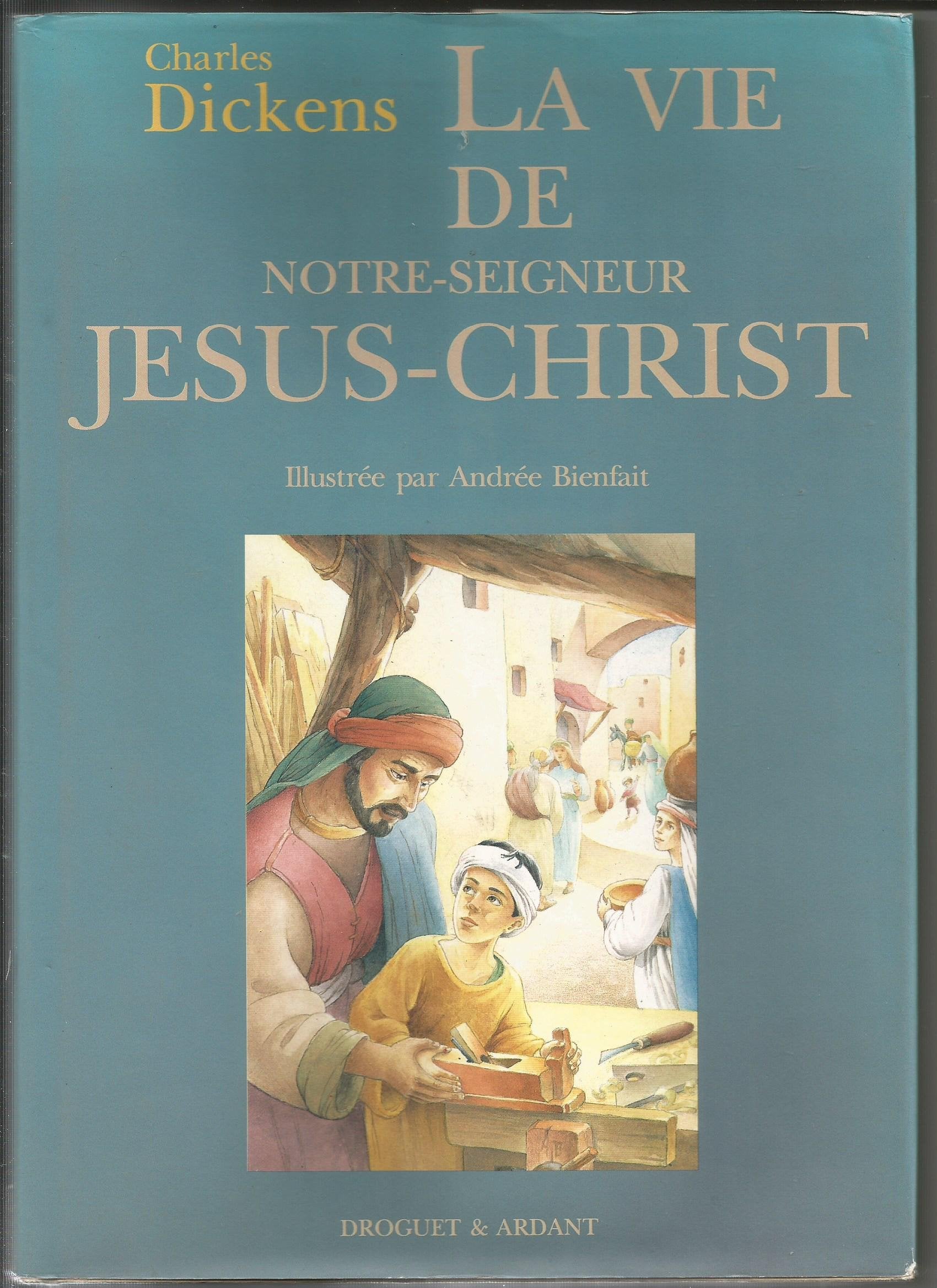 La vie de Notre-Seigneur Jésus-Christ book