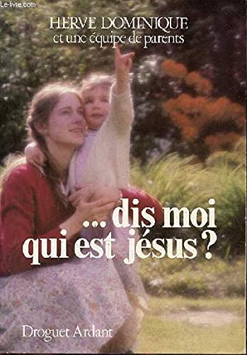 Dis-moi qui est Jésus ? book