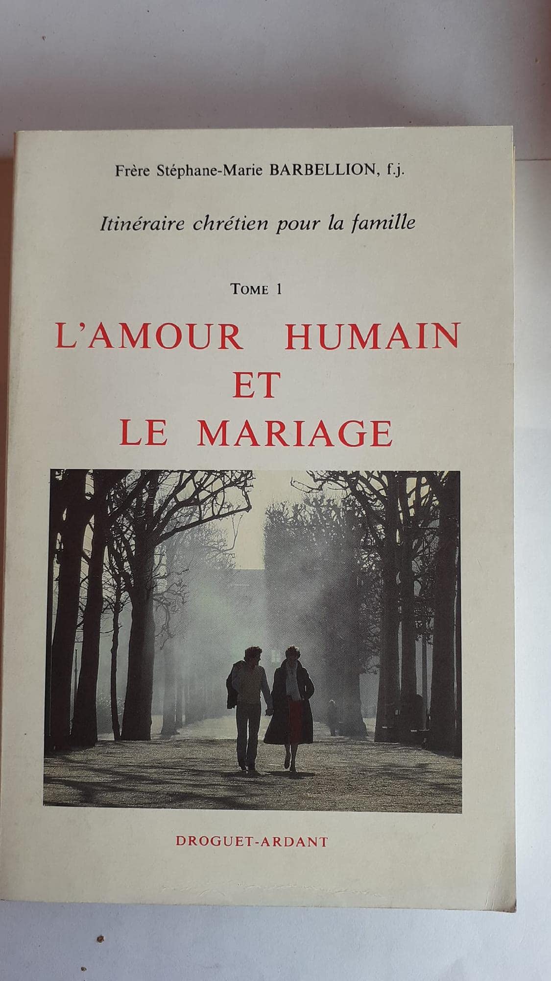 Itinéraire chrétien pour la famille book