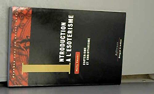 Introduction à l'ésotérisme : ésotérisme et christianisme Books