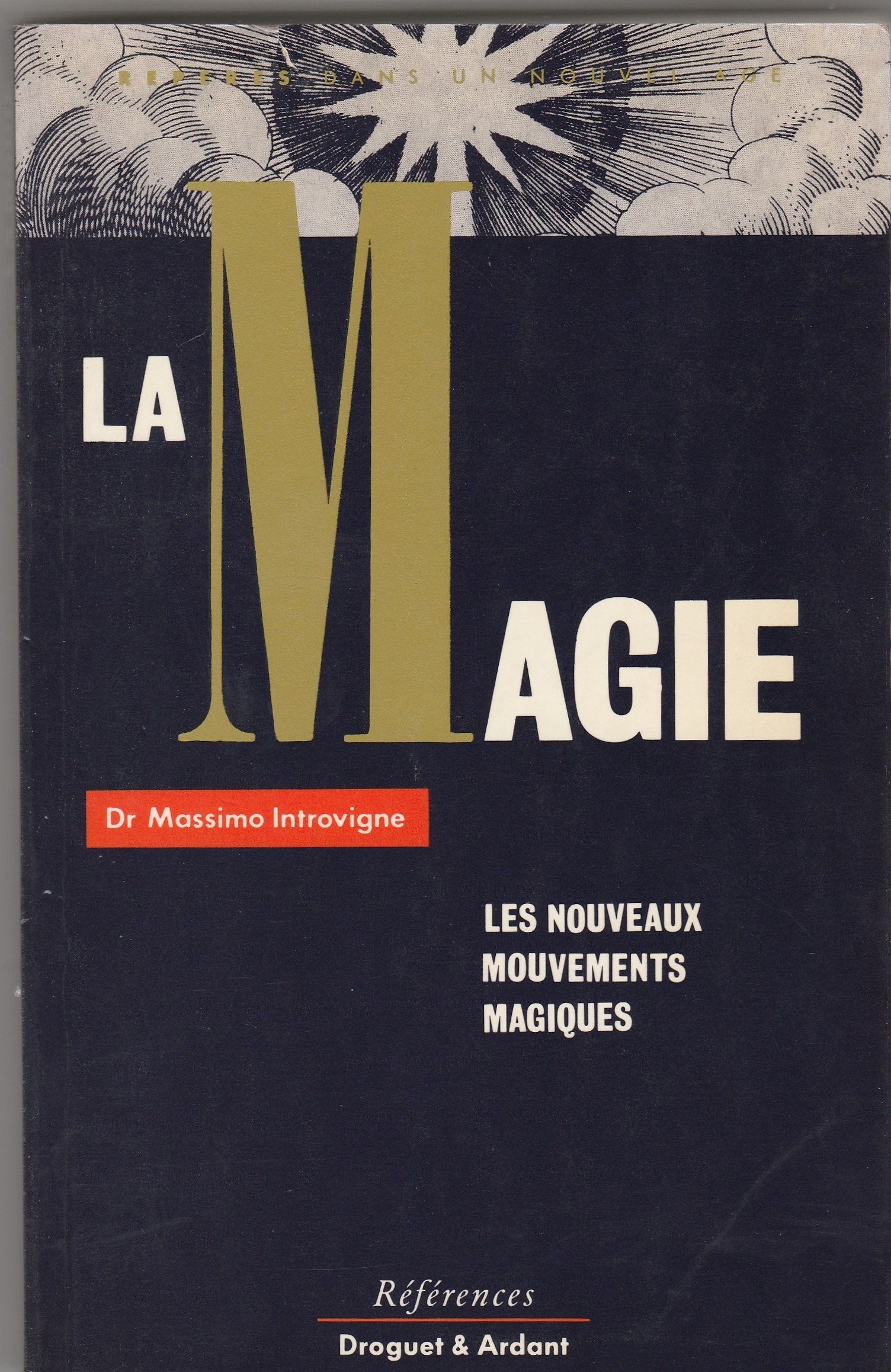 La magie : les nouveaux mouvements magiques book