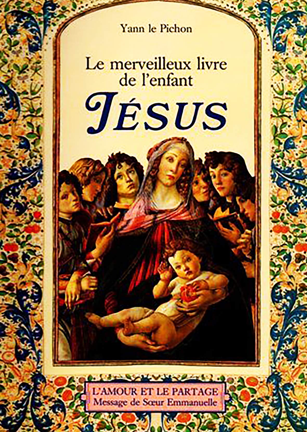 Le Merveilleux Livre de l'enfant Jésus book