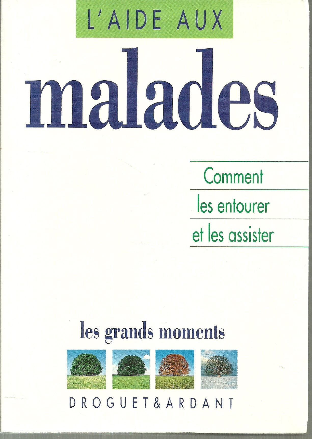 L'Aide Aux Malades. Comment Les Entourer Et Les Assister book