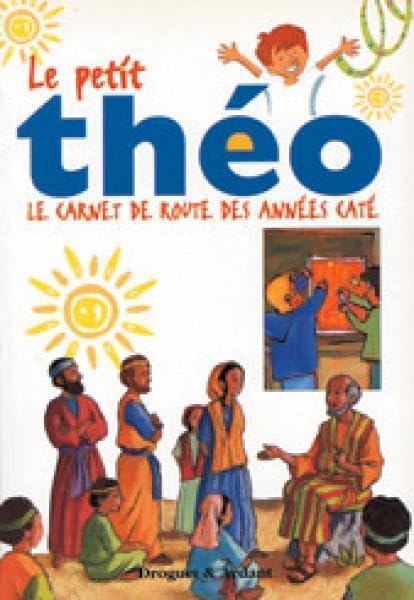 Le petit Théo carnet de route des années caté relié book