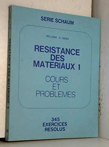 Résistance des matériaux : 01 : cours et problèmes book